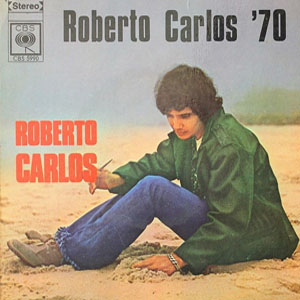 Disco Roberto Carlos '70 de Roberto Carlos