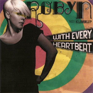 Disco With Every Heartbeat de Robyn