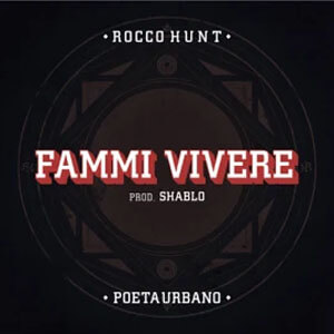 Disco Fammi Vivere de Rocco Hunt