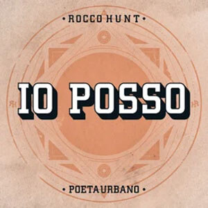 Disco Io Posso de Rocco Hunt