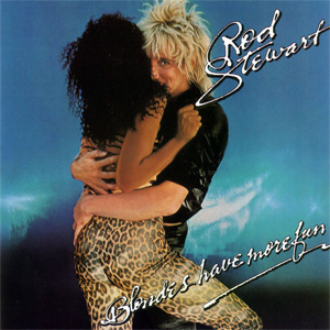 Disco Blondes Have More Fun de Rod Stewart