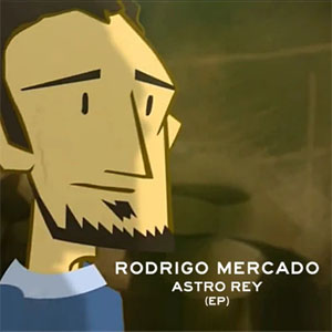 Disco Astro Rey de Rodrigo Mercado