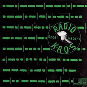 Disco Radio K.A.O.S. de Roger Waters