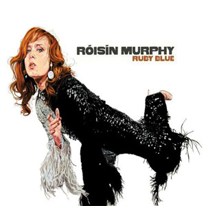 Disco Ruby Blue de Roisin Murphy