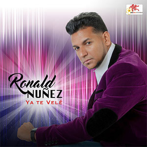 Disco Ya Te Vele de Ronald Nuñez