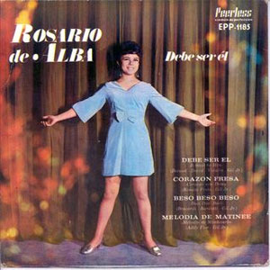 Disco Debe Ser Él de Rosario de Alba - Chayito de Alba