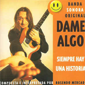 Disco B.S.O. Dame Algo de Rosendo Mercado