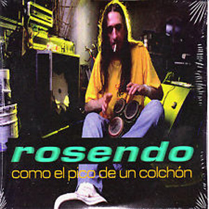 Disco Como El Pico De Un Colchón de Rosendo Mercado