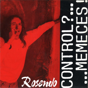 Disco Control?... Memeces! de Rosendo Mercado