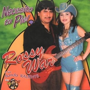 Álbum Necesito tu Piel de Rossy War