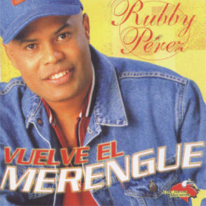 Disco Vuelve EL Merengue de Rubby Pérez