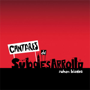Disco Cantantes Del Subdesarrollo de Rubén Blades