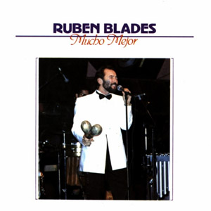 Disco Mucho Mejor de Rubén Blades