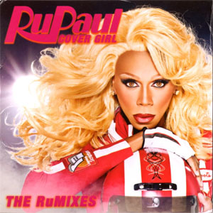 Disco Cover Girl (Put The Bass In Your Walk) - The RuMixes de Rupaul
