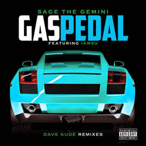 Disco Gas Pedal [Dave Audé Remixes] de Sage The Gemini