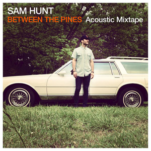 Disco Between the Pines (Acoustic Mixtape) de Sam Hunt