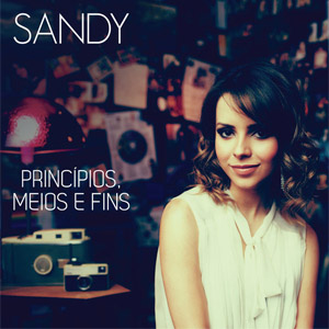Disco Princípios, Meios e Fins - EP de Sandy Leah