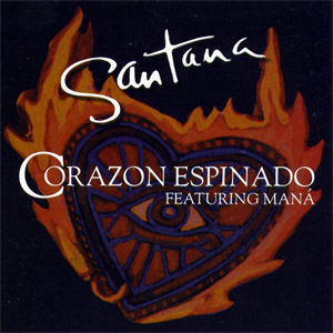 Disco Corazón Espinado de Santana