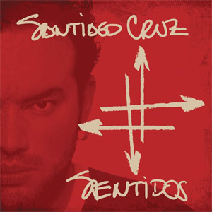 Disco Sentidos de Santiago Cruz