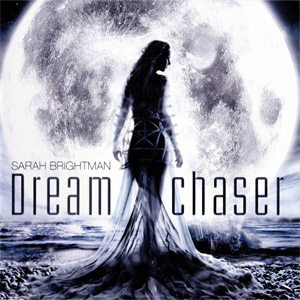 Disco Dreamchaser (Deluxe Edition) de Sarah Brightman