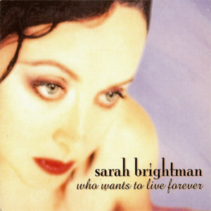 Disco  Who Wants To Live Forever de Sarah Brightman