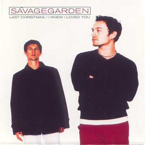 Disco Last Christmas / I Knew I Loved You de Savage Garden