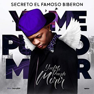 Disco Ya Me Puedo Morir de Secreto El Famoso Biberón