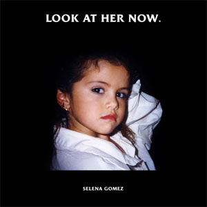 Disco Look At Her Now de Selena Gómez