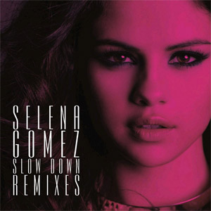 Disco Slow Down (Remixes) de Selena Gómez