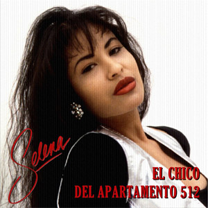 Disco El Chico Del Apartamento 512 de Selena