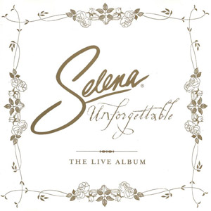 Disco Unforgettable (The Live Album) de Selena