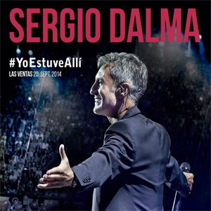 Disco #YoEstuveAllí de Sergio Dalma