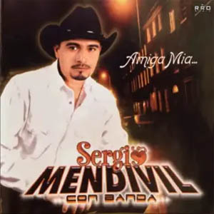 Álbum Amiga Mía (Con Banda) de Sergio Mendívil
