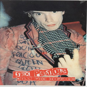 Disco Kill The Hippies de Sex Pistols