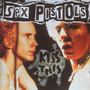 Disco Kiss This de Sex Pistols