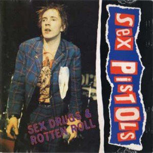 Disco Sex, Drugs & Rotten Roll de Sex Pistols