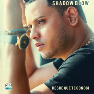 Disco Desde Que Te Conocí de Shadow Blow