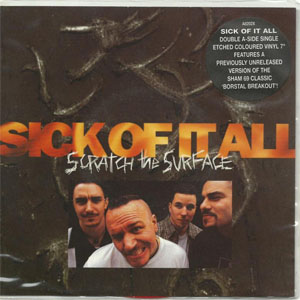 Disco Scratch The Surface de Sick of It All