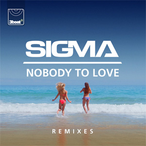 Disco Nobody To Love (Remixes) de Sigma