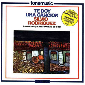 Disco Te Doy Una Canción de Silvio Rodríguez