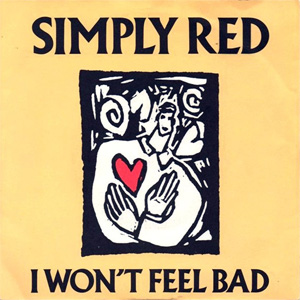 Disco I Won't Feel Bad de Simply Red