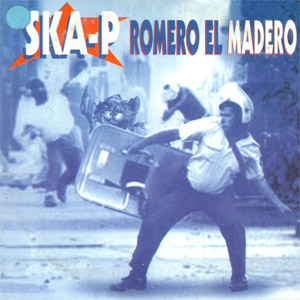 Disco Romero El Madero de Ska-P