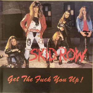 Disco Get The Fuck You Up! de Skid Row