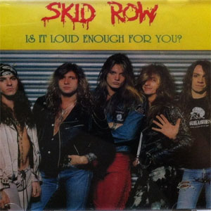 Disco Is It Loud Enough For You? Live 1989 de Skid Row