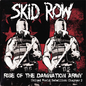 Disco  Rise Of The Damnation Army (United World Rebellion: Chapter 2) de Skid Row