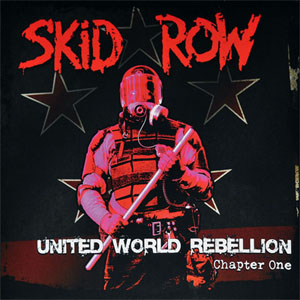 Disco United World Rebellion - Chapter One de Skid Row