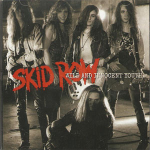 Disco Wild And Innocent Youth de Skid Row