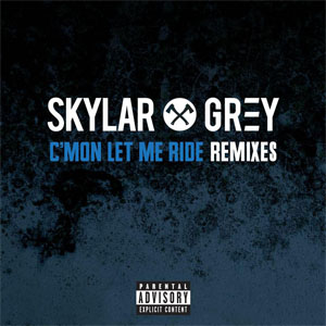 Disco C'mon Let Me Ride (Remixes) de Skylar Grey