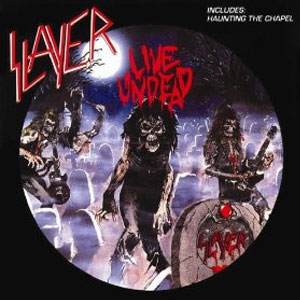 Disco Live Undead / Haunting the Chapel de Slayer