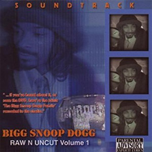 Disco Bigg Snoop Dogg Soundtrack: Raw N Uncut, Vol.1 de Snoop Dogg